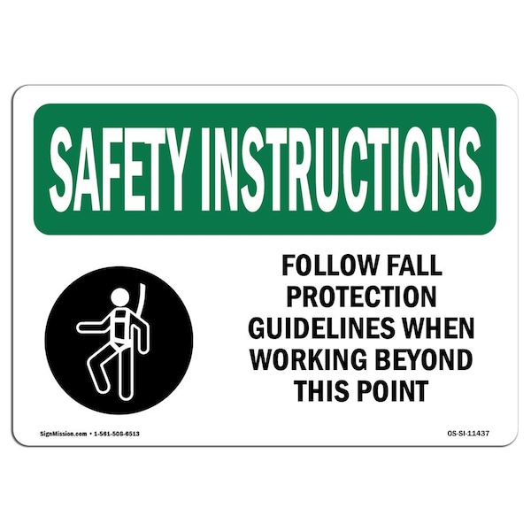 OSHA Sign Follow Fall Protection Guidelines 24in X 18in Rigid Plastic, 24" W, 18" H, Landscape